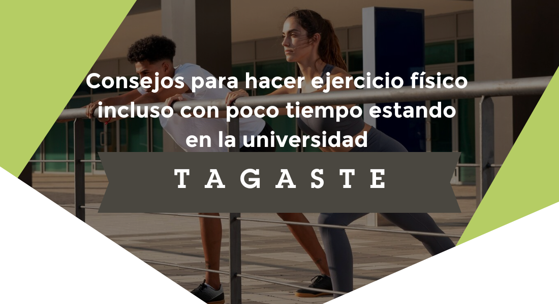 Consejos para hacer ejercicio físico incluso con poco tiempo estando en la universidad