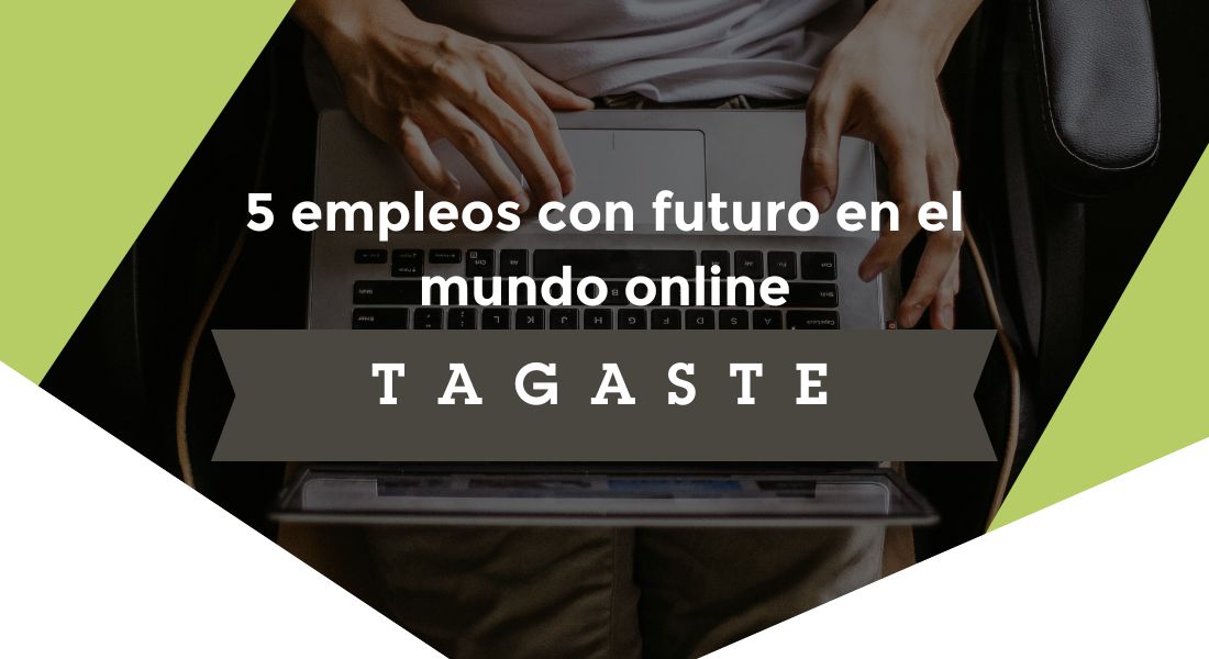 empleos con futuro en el mundo online